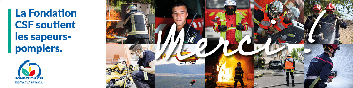La Fondation CSF soutient les Sapeurs-Pompiers  : merci !
