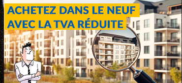 Acheter un logement neuf en TVA réduite
