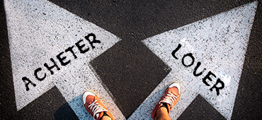 Faut-il acheter ou louer ?