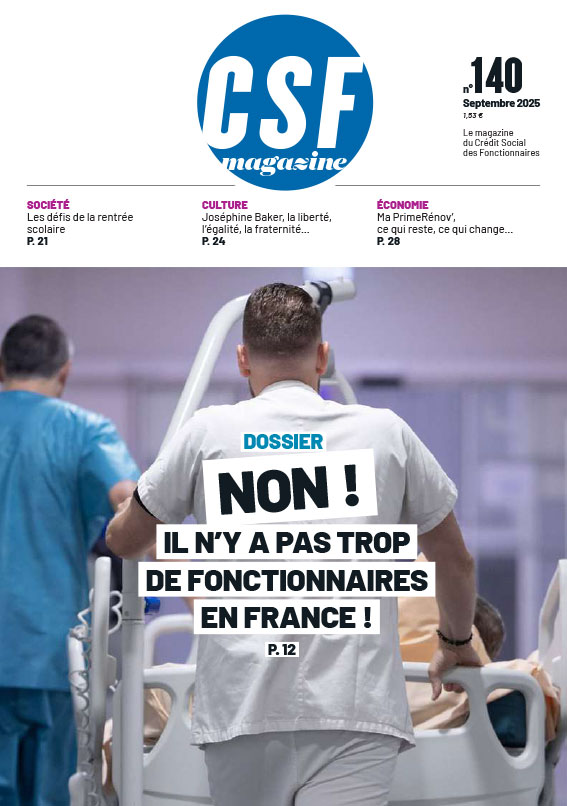 CSF Magazine n°140 : Non ! Il n’y a pas trop de fonctionnaires en France !