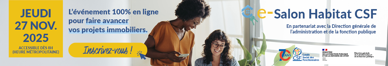 Participez au E-salon de l'habitat CSF le jeudi 24 novembre 2025 à partir de 08h