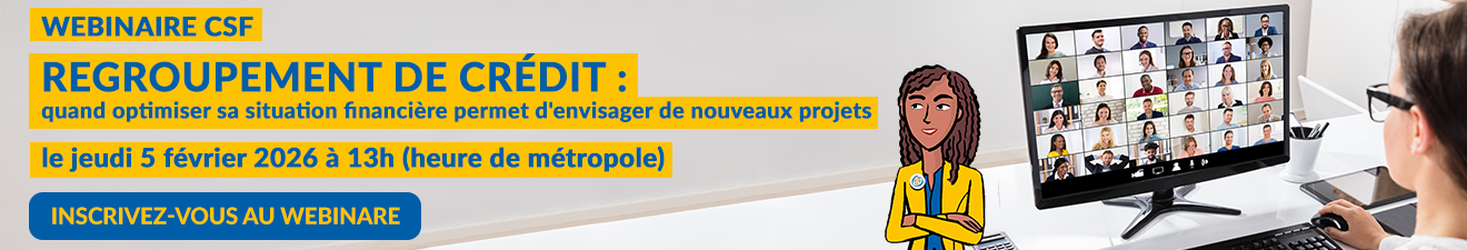 Webinaire CSF : regroupement de crédits