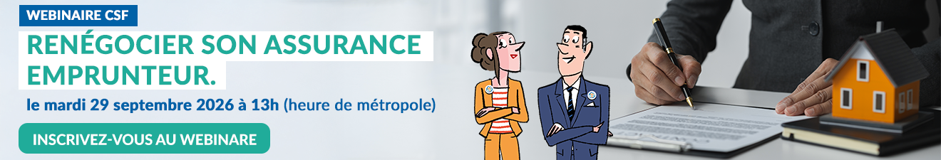 Webinaire CSF - Renégocier son assurance emprunteur - mardi 29 septembre