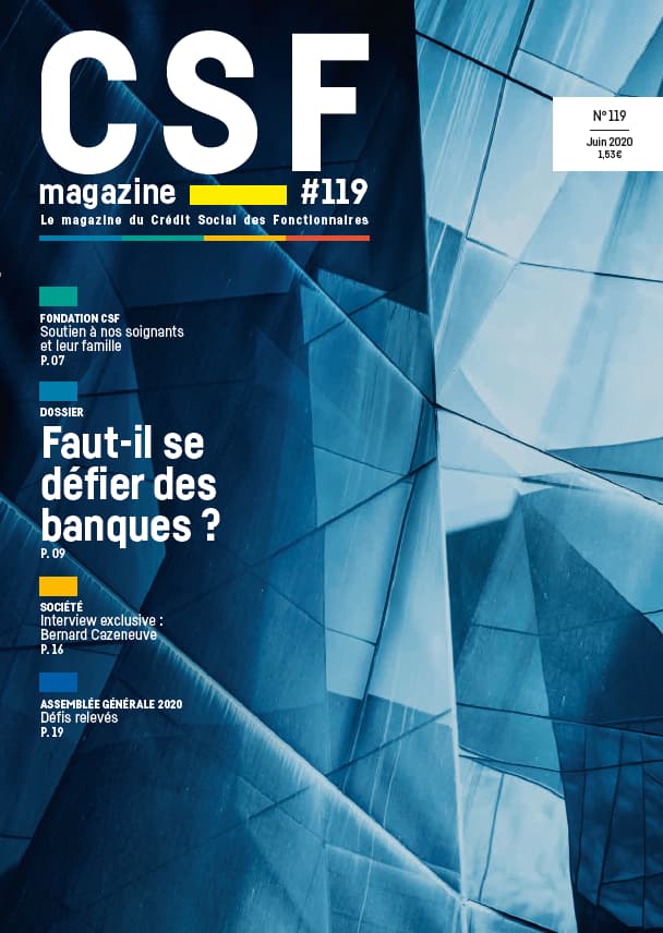 couverture CSF MAG 119 Faut il se defier des banques